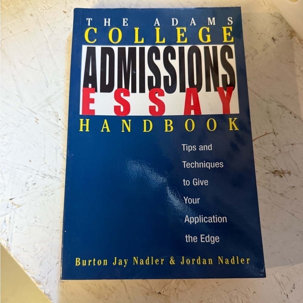 The Adams College Admissions Essay Handbook